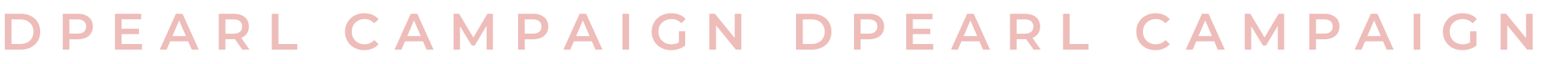 DPEARL CAMPAIGN